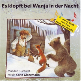 Hörbuch Es klopft bei Wanja in der Nacht (Schweizer Mundart)  - Autor Reinhard Michl;Tilde Michels   - gelesen von Karin Glanzmann