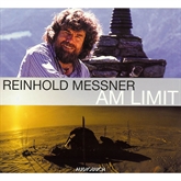 Hörbuch Am Limit  - Autor Reinhold Messner   - gelesen von Reinhold Messner