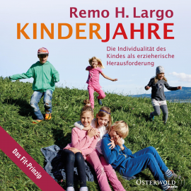 Hörbuch Kinderjahre  - Autor Remo H. Largo   - gelesen von Helge Heynold