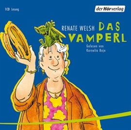 Hörbuch Das Vamperl  - Autor Renate Welsh   - gelesen von Kornelia Boje