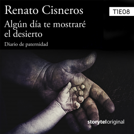 Hörbuch Algún día te mostraré el desierto T01E08  - Autor Renato Cisneros   - gelesen von Renato Cisneros