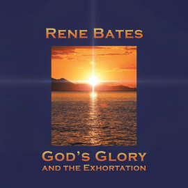 Hörbuch God's Glory and the Exhortation  - Autor Rene Bates   - gelesen von Fleet Cooper