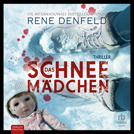 Hörbuch Das Schneemädchen  - Autor Rene Denfeld.   - gelesen von Madeleine Coco Sanders.