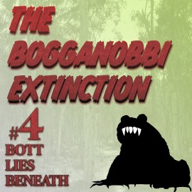 Hörbuch The Bogganobbi Extinction #4  - Autor Rep Tyler   - gelesen von Schauspielergruppe