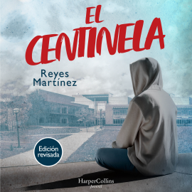 Hörbuch El Centinela  - Autor Reyes Martínez   - gelesen von Fernández-Regatillo Quique