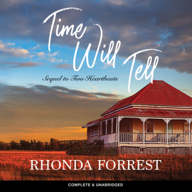 Hörbuch Time Will Tell  - Autor Rhonda Forrest   - gelesen von Melle Stewart