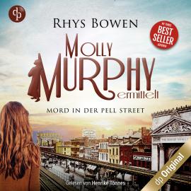 Hörbuch Mord in der Pell Street - Molly Murphy ermittelt-Reihe, Band 10 (Ungekürzt)  - Autor Rhys Bowen   - gelesen von Henrike Tönnes