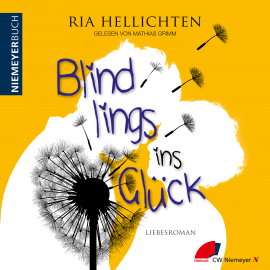 Hörbuch Blindlings ins Glück  - Autor Ria Hellichten   - gelesen von Mathias Grimm