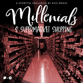 Hörbuch Explaining the Millennial Obsession With Supermarket Shopping  - Autor RICE media   - gelesen von Nishad More