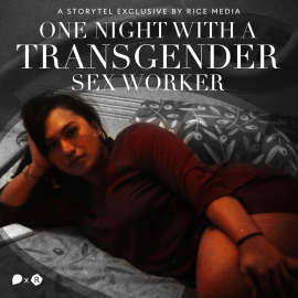 Hörbuch One Night With A Transgender Sex Worker  - Autor RICE media   - gelesen von Nishad More