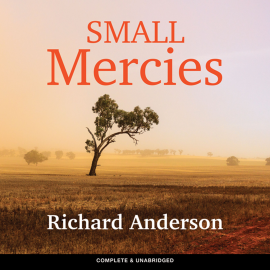Hörbuch Small Mercies  - Autor Richard Anderson   - gelesen von Nicholas Osmond