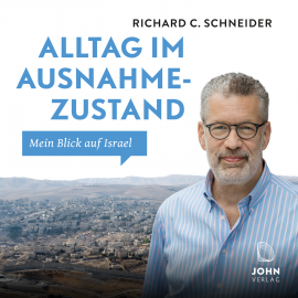 Hörbuch Alltag im Ausnahmezustand: Mein Blick auf Israel  - Autor Richard C. Schneider   - gelesen von Richard C. Schneider
