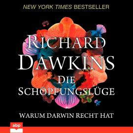 Hörbuch Die Schöpfungslüge - Warum Darwin recht hat (Ungekürzt)  - Autor Richard Dawkins   - gelesen von Manfred Ludwig