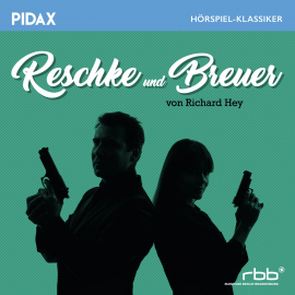 Hörbuch Reschke und Breuer  - Autor Richard Hey   - gelesen von Schauspielergruppe