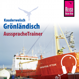 Hörbuch Reise Know-How Kauderwelsch AusspracheTrainer Grönländisch  - Autor Richard Kölbl  