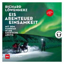 Hörbuch Eis. Abenteuer. Einsamkeit.  - Autor Richard Löwenherz   - gelesen von Nils Zeizinger