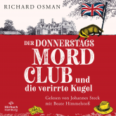 Hörbuch Der Donnerstagsmordclub und die verirrte Kugel (Die Mordclub-Serie 3)  - Autor Richard Osman   - gelesen von Schauspielergruppe