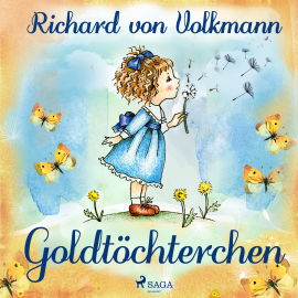 Hörbuch Goldtöchterchen  - Autor Richard von Volkmann   - gelesen von Schauspielergruppe