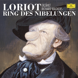 Hörbuch Loriot erzählt Richard Wagners Ring des Nibelungen   - Autor Richard Wagner   - gelesen von Loriot.