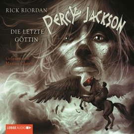Hörbuch Die letzte Göttin (Percy Jackson 5)  - Autor Rick Riordan   - gelesen von Marius Clarén