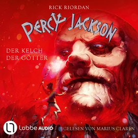 Hörbuch Percy Jackson, Teil 6: Der Kelch der Götter (Gekürzt)  - Autor Rick Riordan   - gelesen von Marius Clarén