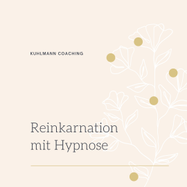 Hörbuch Reinkarnation mit Hypnose  - Autor Rieke Kuhlmann   - gelesen von Rieke Kuhlmann
