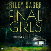 Hörbuch Final Girls  - Autor Riley Sager   - gelesen von Stephanie Cannon