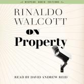On Property - Field Notes, Book 2 (Unabridged)