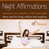 Night Affirmations - Increase Your Quality of Live Overnight - More Zest for Living Without Time Expense
