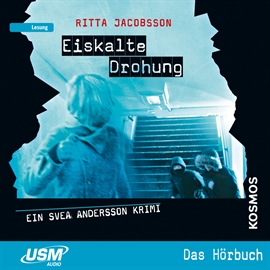 Hörbuch Svea Andersson, Teil 3: Eiskalte Drohung  - Autor Ritta Jacobsson   - gelesen von Schauspielergruppe