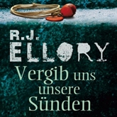 Hörbuch Vergib uns unsere Sünden  - Autor R.J. Ellory   - gelesen von Jürgen Holdorf