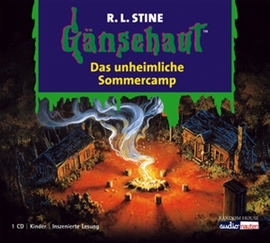 Hörbuch Das unheimliche Sommercamp  - Autor R.L. Stine   - gelesen von Diverse