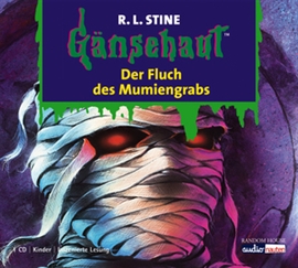 Hörbuch Der Fluch des Mumiengrabs  - Autor R.L. Stine   - gelesen von Diverse