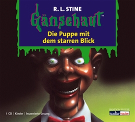 Hörbuch Die Puppe mit dem starren Blick  - Autor R.L. Stine   - gelesen von Diverse