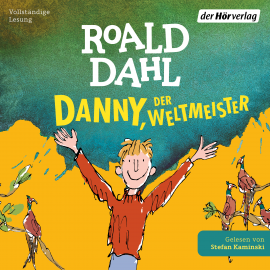 Hörbuch Danny, der Weltmeister  - Autor Roald Dahl   - gelesen von Stefan Kaminski