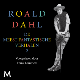 Hörbuch De meest fantastische verhalen 2  - Autor Roald Dahl   - gelesen von Frank Lammers