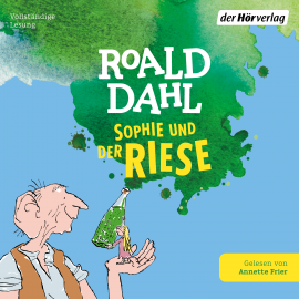 Hörbuch Sophie und der Riese  - Autor Roald Dahl   - gelesen von Annette Frier