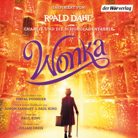 Hörbuch Wonka - Das Hörbuch zum Film  - Autor Roald Dahl   - gelesen von Julian Greis