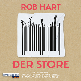 Hörbuch Der Store  - Autor Rob Hart   - gelesen von Schauspielergruppe
