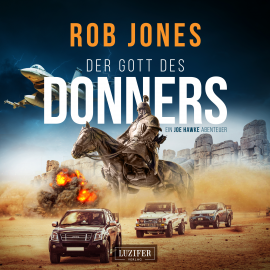 Hörbuch DER GOTT DES DONNERS (Joe Hawke 2)  - Autor Rob Jones   - gelesen von Michael Jost Westphal