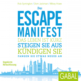 Hörbuch Das Escape-Manifest  - Autor Rob Symington   - gelesen von Schauspielergruppe