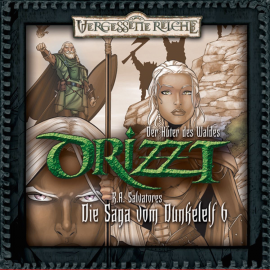 Hörbuch Drizzt - Die Saga vom Dunkelelf 06: Der Hüter des Waldes  - Autor Robert A. Salvatore   - gelesen von Diverse