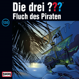 Hörbuch Folge 135: Fluch des Piraten  - Autor Robert Arthur  