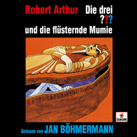 Hörbuch Jan Böhmermann liest: Die drei ??? und die flüsternde Mumie  - Autor Robert Arthur  