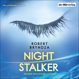 Hörbuch Night Stalker  - Autor Robert Bryndza   - gelesen von Cathlen Gawlich