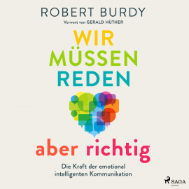 Hörbuch Wir müssen reden - aber richtig!  - Autor Robert Burdy   - gelesen von Matthias Hinz