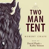 Two-Man Tent (Unabridged)