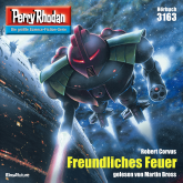 Perry Rhodan 3163: Freundliches Feuer