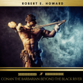 Conan the Barbarian: Beyond the Black River