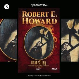 Hörbuch Grabratten - KULT-Romane, Band 8 (Ungekürzt)  - Autor Robert E. Howard   - gelesen von Natascha Husar